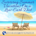 Surviving-Vacation-Low-Carb-High-Fat-Diet